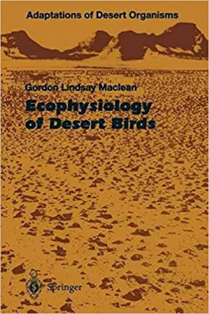 Ecophysiology of Desert Birds