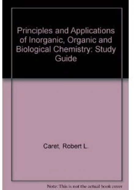 Principles and Applications of Inorganic, Organic and Biological Chemistry