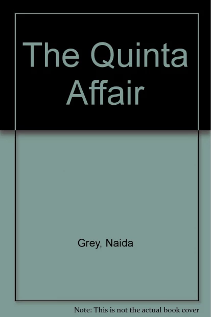 The Quinta Affair
