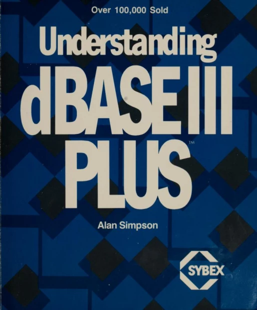 Understanding dBase III plus